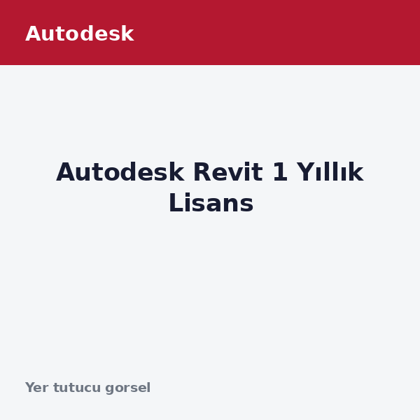 Autodesk Revit 1 Yıllık Lisans