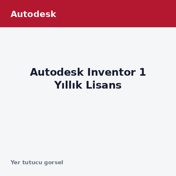 Autodesk Inventor 1 Yıllık Lisans